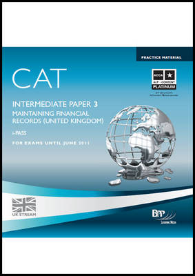 CAT - 3 Maintaining Financial Records (UK) -  BPP Learning Media