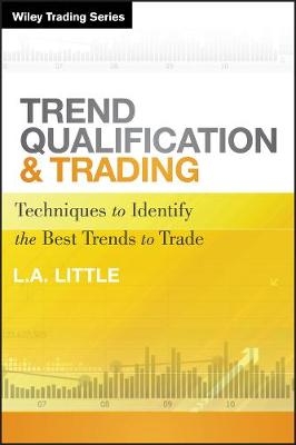 Trend Qualification and Trading - L. A. Little