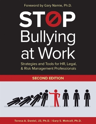 Stop Bullying at Work - Teresa A. Daniel, Gary S. Metcalf