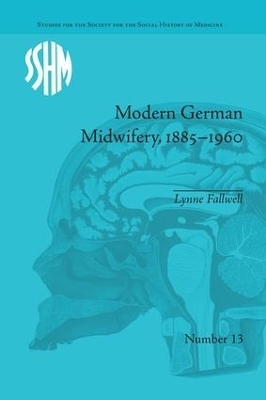 Modern German Midwifery, 1885–1960