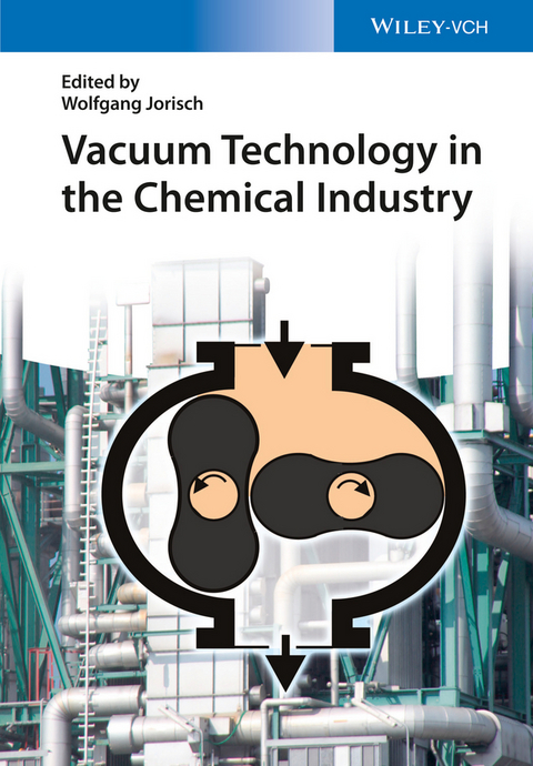 Vacuum Technology in the Chemical Industry - 
