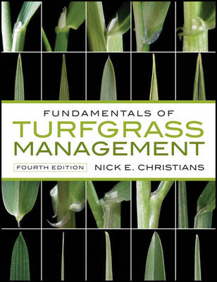 Fundamentals of Turfgrass Management, Fourth Edition -  Christians