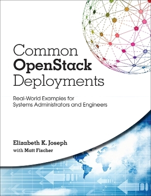 Common OpenStack Deployments