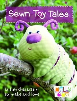 Sewn Toy Tales - Melly &amp Me;  