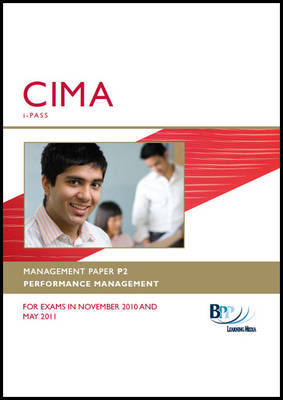 CIMA - P2 Performance Management -  BPP Learning Media
