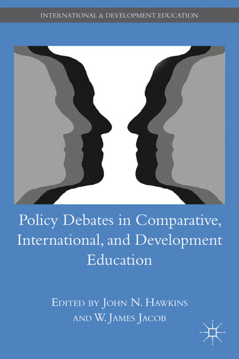 Policy Debates in Comparative, International, and Development Education - 