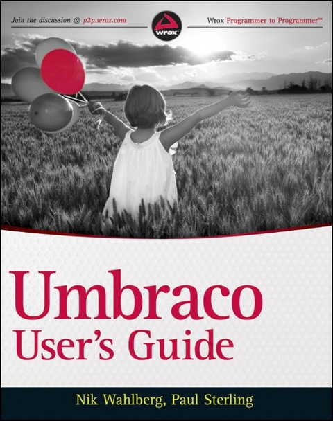 Umbraco User's Guide - Nik Wahlberg, Paul Sterling
