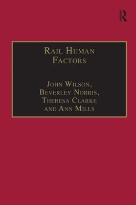 Rail Human Factors - J Wilson, B Norris, Ann Mills