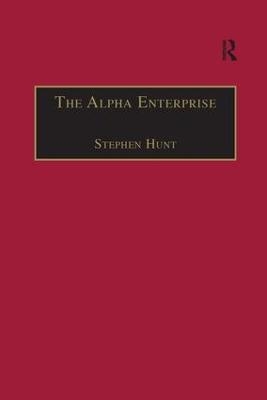 The Alpha Enterprise - Stephen Hunt