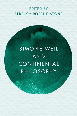 Simone Weil and Continental Philosophy - 