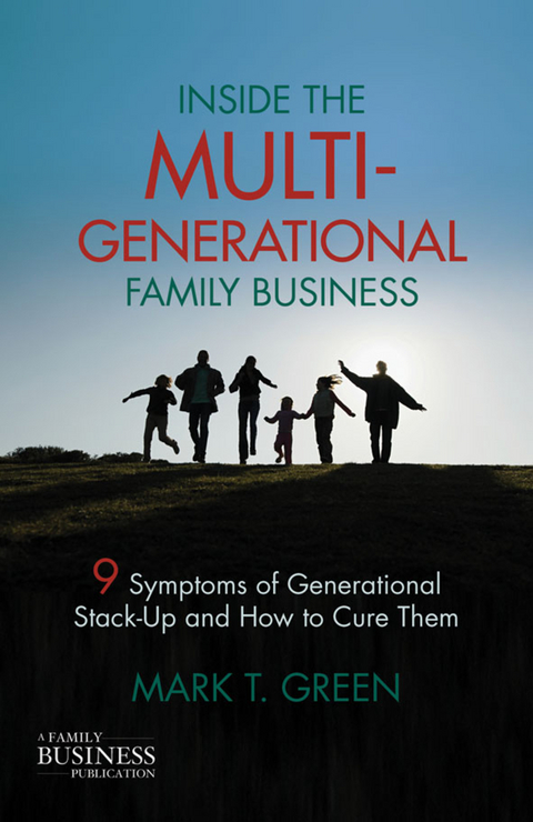 Inside the Multi-Generational Family Business - M. Green