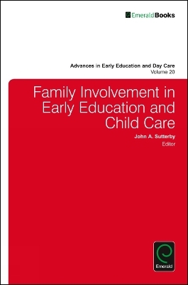 Family Involvement in Early Education and Child Care - 