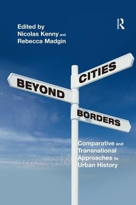 Cities Beyond Borders - Nicolas Kenny, Rebecca Madgin