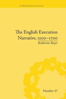 The English Execution Narrative, 1200–1700