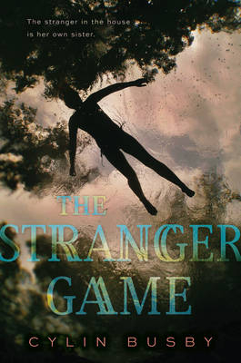 The Stranger Game - Cylin Busby