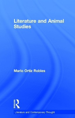 Literature and Animal Studies - Mario Ortiz-Robles
