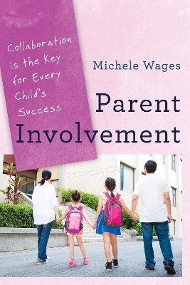 Parent Involvement - Michele Wages