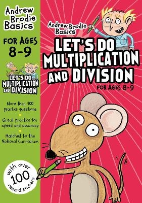 Let's do Multiplication and Division 8-9 - Andrew Brodie