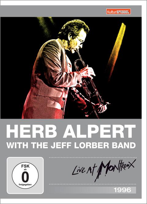 Herb Alpert With The Jeff Lorber Band, Live At Montreux 1996, 1 DVD - Herb Alpert, Jeff Lorber