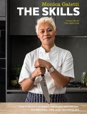 The Skills - Monica Galetti
