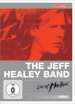 The Jeff Healey Band, Live At Montreux 1999, 1 DVD