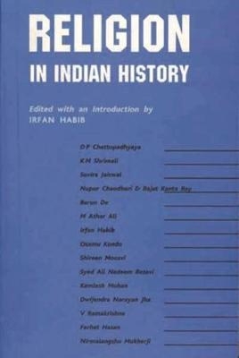 Religion in Indian History - Irfan Habib