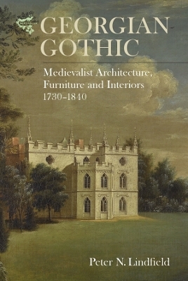 Georgian Gothic - Peter Lindfield