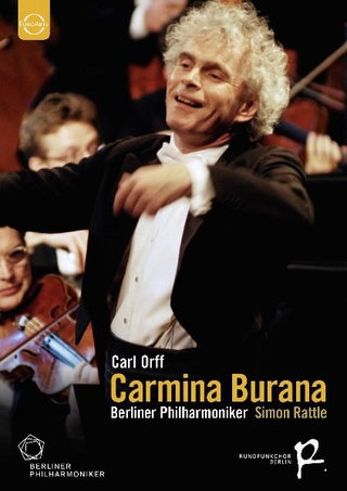 Berliner Philharmoniker, Sir Simon Rattle -  Orff: Carmina Burana