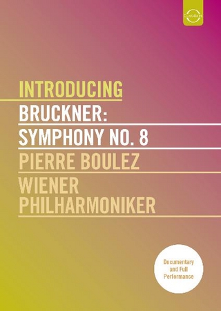 Introducing Bruckner Symphony No. 8