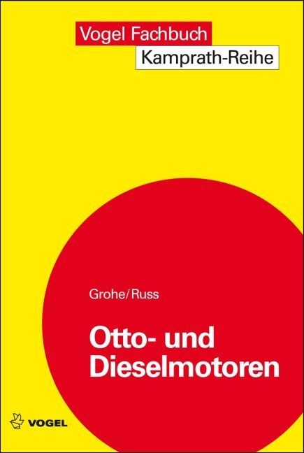 Otto- und Dieselmotoren - Heinz Grohe, Gerald Russ
