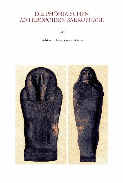 Die ph&ouml;nizischen anthropoiden Sarkophage - Simon Frede