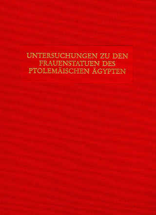 Untersuchungen zu den Frauenstatuen des Ptolemäischen  Ägypten