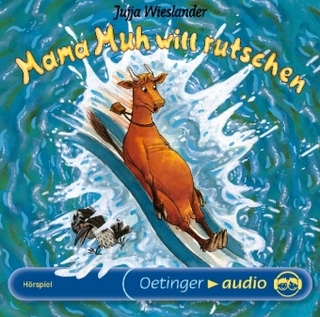 Mama Muh will rutschen