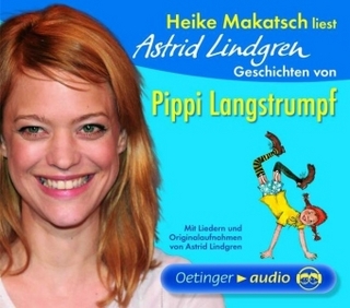 Heike Makatsch liest Astrid Lindgren Geschichten von Pippi Langstrumpf