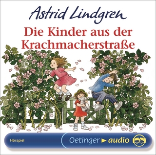 Die Kinder aus der Krachmacherstraße. Hörspielklassiker