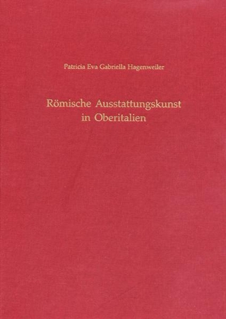 Römische Ausstattungskunst in Oberitalien