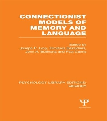 Connectionist Models of Memory and Language (PLE: Memory) - 