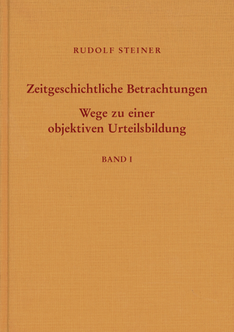 Zeitgeschichtliche Betrachtungen - Rudolf Steiner