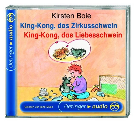 King-Kong, das Zirkusschwein / King-Kong, das Liebesschwein (CD) - Kirsten Boie