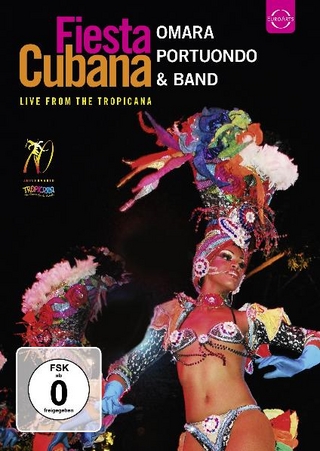Fiesta Cubana - Live from the Tropicana