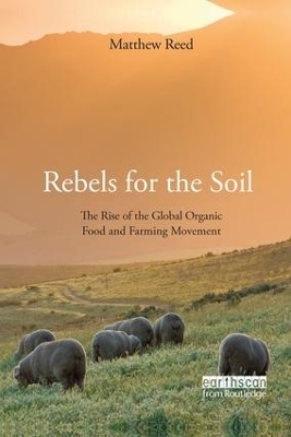 Rebels for the Soil - Matthew Reed