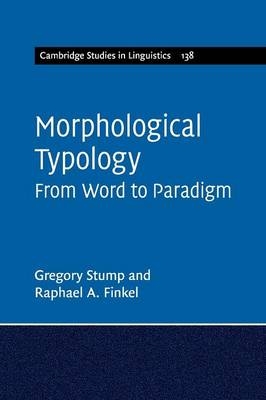 Morphological Typology - Gregory Stump, Raphael A. Finkel