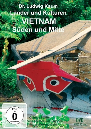 Vietnam - Süden und Mitte