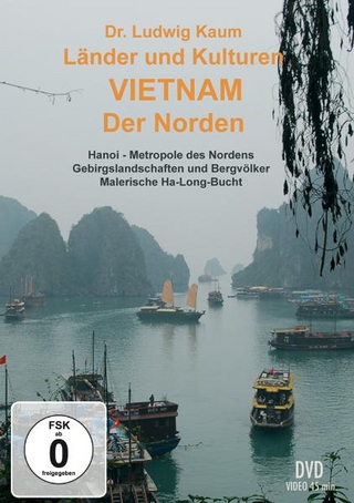 Vietnam - Der Norden