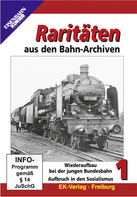 Rarit&auml;ten aus den Bahn-Archiven