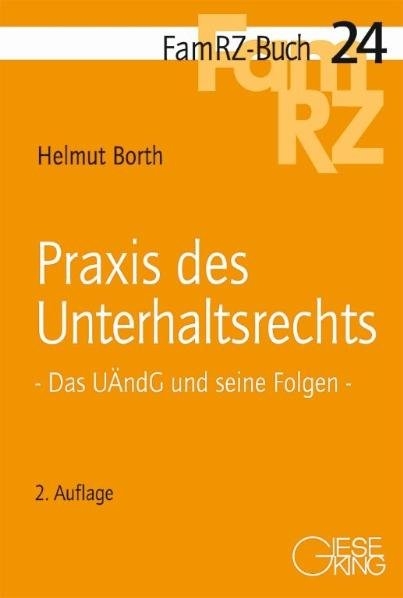 Praxis des Unterhaltsrechts - Helmut Borth