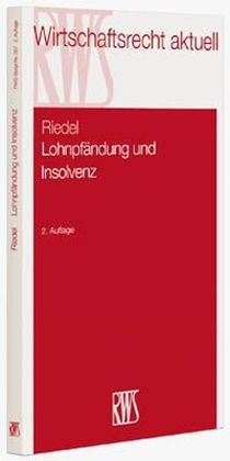 Lohnpf&auml;ndung und Insolvenz - Ernst Riedel