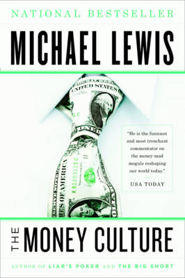 The Money Culture - Michael Lewis