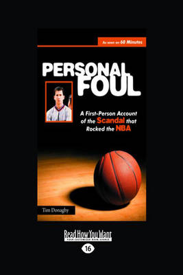Personal Foul: A First-Person Account of the Scandal That Rocked the Nba