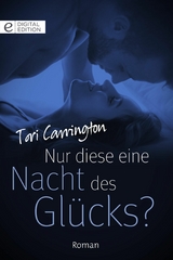 Nur diese eine Nacht des Gl&uuml;cks? - Tori Carrington